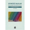 Efendisiz Halklar - Bir Anarşi Antropolojisi