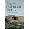 Ege ve Eski Yunan Tarihi-II