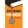 Eğitim ve Öğrenmede Hipnoz