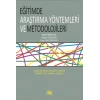 Eğitimde Araştırme Yöntemleri Ve Metodolojileri
