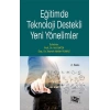 Eğitimde Teknoloji Destekli Yeni Yönelimler