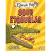 Eğlenceli Bilgi 16 (Bilim) - Obur Etoburlar