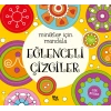 Eğlenceli Çizgiler;Minikler İçin Mandala