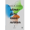 Ekmeğimi Kazanırken