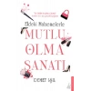 Eldeki Malzemelerle Mutlu Olma Sanatı