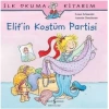 Elifin Kostüm Partisi - İlk Okuma Kitabım