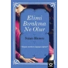 Elimi Bırakma Ne Olur