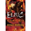 Elric - Kılıçlar ve Güller
