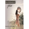 Elvedasız Gidişler
