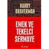 Emek ve Tekelci Sermaye
