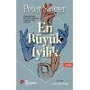 En Büyük İyilik
