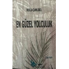 En güzel Yolculuk