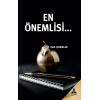 En Önemlisi…