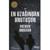 En Uzağından Unutuşun