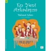 En Yeni Arkadaşım