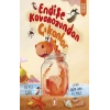 Endişe Kavanozundan Çıkanlar