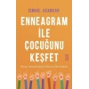 Enneagram ile Çocuğunu Keşfet