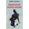 Erdoğanın Suriye Seferi