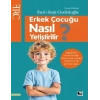 Erkek Çocuğu Nasıl Yetiştirilir?
