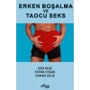 Erken Boşalma ve Taoucu Seks