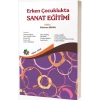 Erken Çocuklukta Sanat Eğitimi