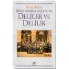 Erken Modern Osmanlı’da Deliler ve Delilik