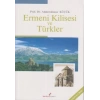 Ermeni Kilisesi ve Türkler