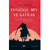 Ertuğrul Bey ve Kayılar