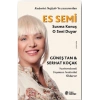 Es Semi  Susma Konuş O Seni Duyar