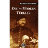Eski ve Modern Türkler