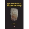 Eski Yakındoğuda Miras Anlayışı