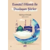 Esmaü’l Hüsna ile Dualaşan Şiirler