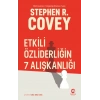 Etkili Özliderliğin 7 Alışkanlığı