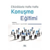Etkinliklerle Hafta Hafta Konuşma Eğitimi