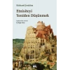 Etnisiteyi Yeniden Düşünmek