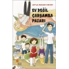 Ev Değil Çarşamba Pazarı