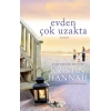 Evden Çok Uzakta
