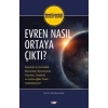 Evren Nasıl Ortaya Çıktı?