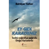Ey Gidi Karadeniz