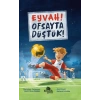 Eyvah! Ofsayta Düştük!