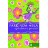 Farkında Abla Aydınlanma Yolunda