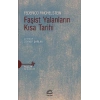 Faşist Yalanların Kısa Tarihi