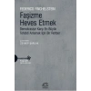 Faşizme Heves Etmek