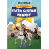 Fatih Sultan Mehmet - İz Bırakanlar