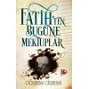 Fatihten Bugüne Mektuplar