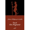 Faust -Ein Fragment / Faust-Bir Fragman (Almanca)