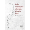 Fazla Uzaklaşmış Olamam Döndür Beni