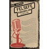 Felsefe Konuşmaları - Felsefeye Giriş