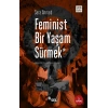 Feminist Bir Yaşam Sürmek