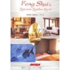 Feng Shui ile Yaşamını Yeniden Yarat